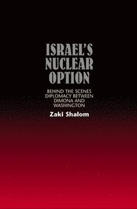 bokomslag Israels Nuclear Option
