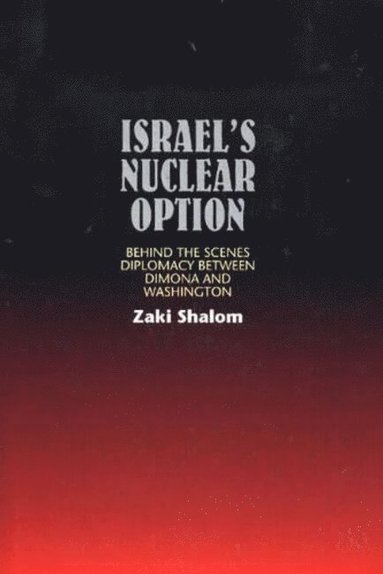 bokomslag Israel's Nuclear Option