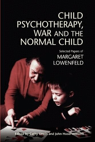 Cathy Urwin - Child Psychotherapy, War and the Normal Child, Häftad