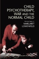 Cathy Urwin - Child Psychotherapy, War and the Normal Child, Häftad