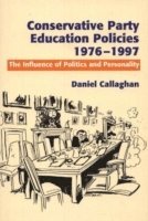 bokomslag Conservative Party Education Policies, 1976-1979