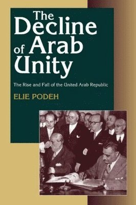 bokomslag Decline of Arab Unity