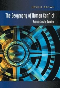 bokomslag Geography of Human Conflict