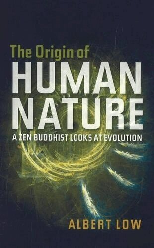 Albert Low - Origin of Human Nature, Häftad