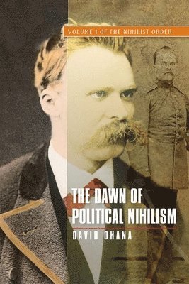 bokomslag Dawn of Political Nihilism