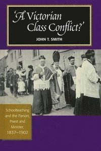 bokomslag Victorian Class Conflict?