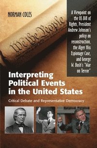 bokomslag Interpreting Political Events in the United States