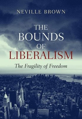 The Bounds of Liberalism 1