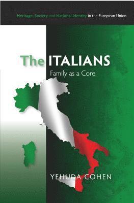 The Italians: Family as a Core