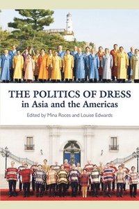 bokomslag Politics of Dress in Asia and the Americas
