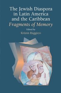 bokomslag Jewish Diaspora in Latin America and the Caribbean