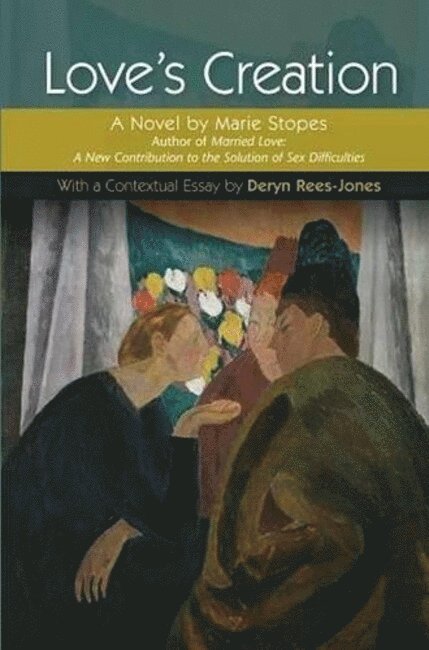 Deryn Rees-Jones - Love's Creation, Häftad