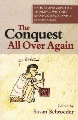 Susan Schroeder - Conquest All Over Again, Häftad