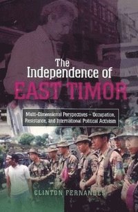 bokomslag The Independence of East Timor