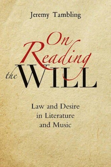 Jeremy Tambling - On Reading the Will, Inbunden