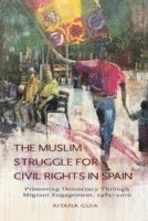 bokomslag Muslim Struggle for Civil Rights in Spain