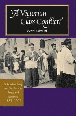 bokomslag Victorian Class Conflict?