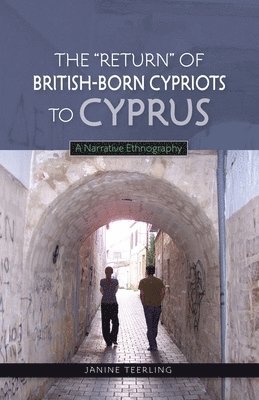 bokomslag "Return" of British-Born Cypriots to Cyprus