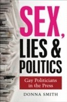 bokomslag Sex, Lies and Politics