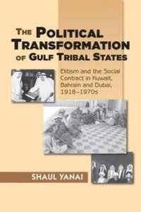 bokomslag Political Transformation of Gulf Tribal States