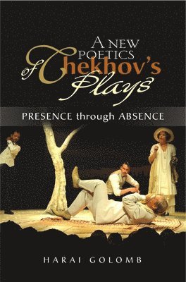 A New Poetics of Chekhovs Plays 1