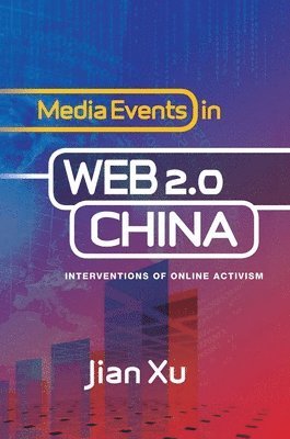 bokomslag Media Events in Web 2.0 China