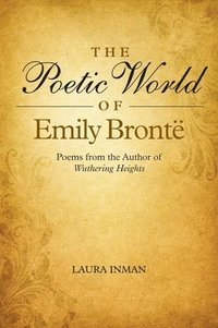 bokomslag Poetic World of Emily Bronte