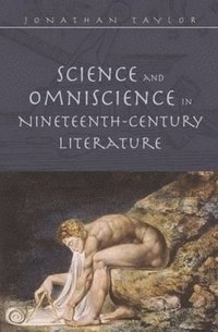 bokomslag Science and Omniscience in Nineteenth Century Literature