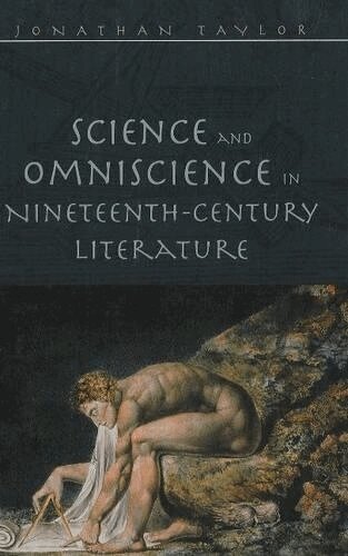 Jonathan Taylor - Science and Omniscience in Nineteenth Century Literature, Häftad