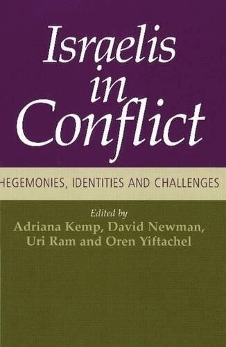 Adriana Kemp, Uri Ram, David Newman, Oren Yifta - Israelis in Conflict, Häftad