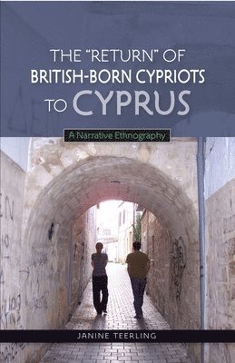 bokomslag "Return" of British-Born Cypriots to Cyprus