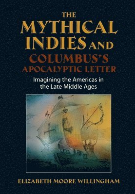 Mythical Indies and Columbus's Apocalyptic Letter 1