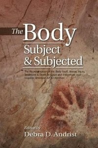 bokomslag Body, Subject & Subjected