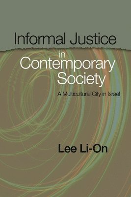 Informal Justice in Contemporary Society 1