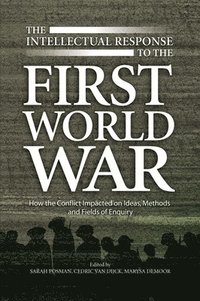 bokomslag Intellectual Response to the First World War