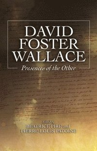 bokomslag David Foster Wallace