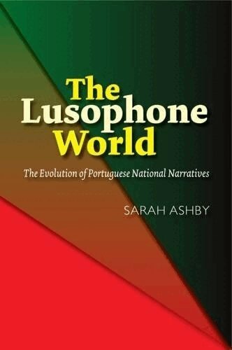 Sarah Ashby - Lusophone World, Inbunden