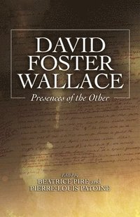 bokomslag David Foster Wallace