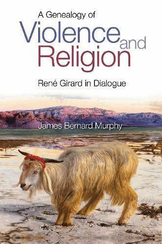 James Bernard Murphy - Genealogy of Violence and Religion, Häftad