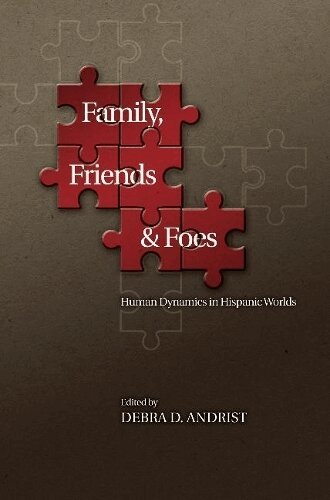 Debra D. Andrist - Family, Friends and Foes, Inbunden