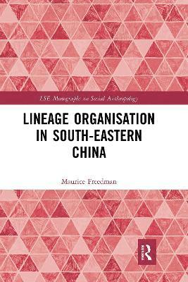 Lineage Organisation in South-Eastern China 1