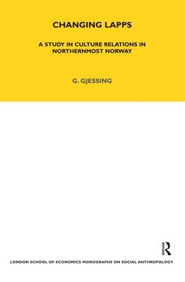 Gutorm Gjessing - Changing Lapps, Inbunden