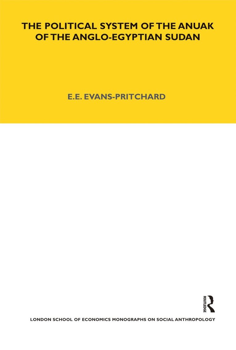 E. E. Evans-Pritchard - Political System of the Anuak of the Anglo-Egyptian Sudan, Inbunden