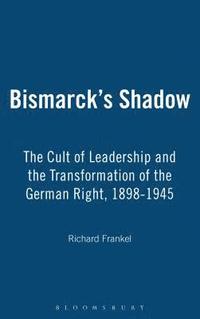 bokomslag Bismarck's Shadow