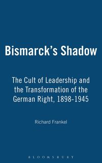 bokomslag Bismarck's Shadow