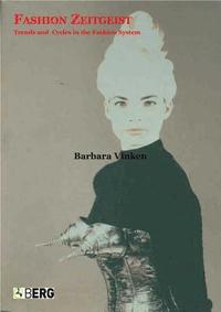 bokomslag Fashion Zeitgeist: Trends and Cycles in the Fashion System