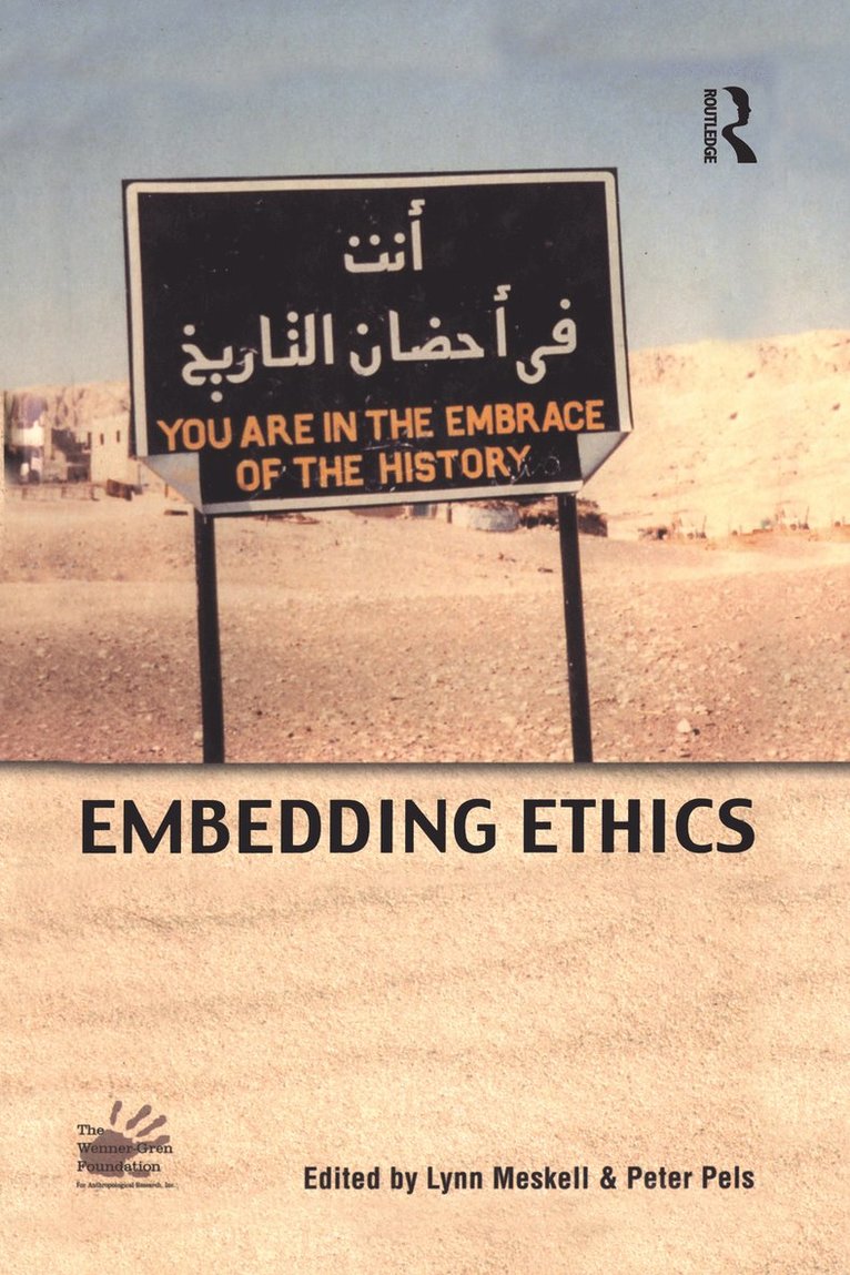 Lynn Meskell, Peter Pels - Embedding Ethics, Häftad