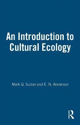 bokomslag An Introduction to Cultural Ecology