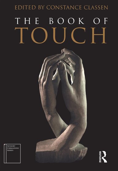 Constance Classen - Book of Touch, Häftad