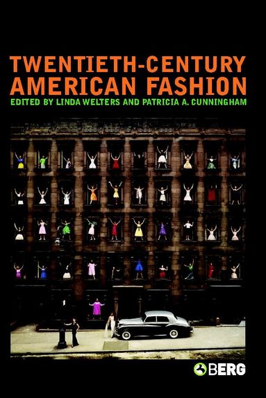 Linda Welters, Patricia Cunningham, Linda Welters - Twentieth-Century American Fashion, Häftad